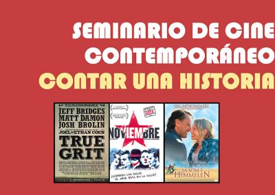 3ª Edición del Seminario de Cine Contemporáneo: Contar una Historia