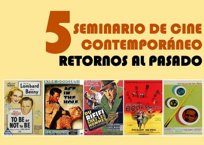 5ª Edición del Seminario de Cine Contemporáneo: Retornos al Pasado